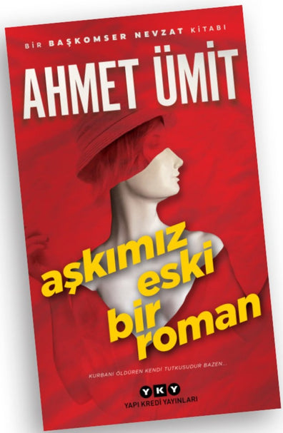 Askimiz Eski Bir Roman Ahmet Umit